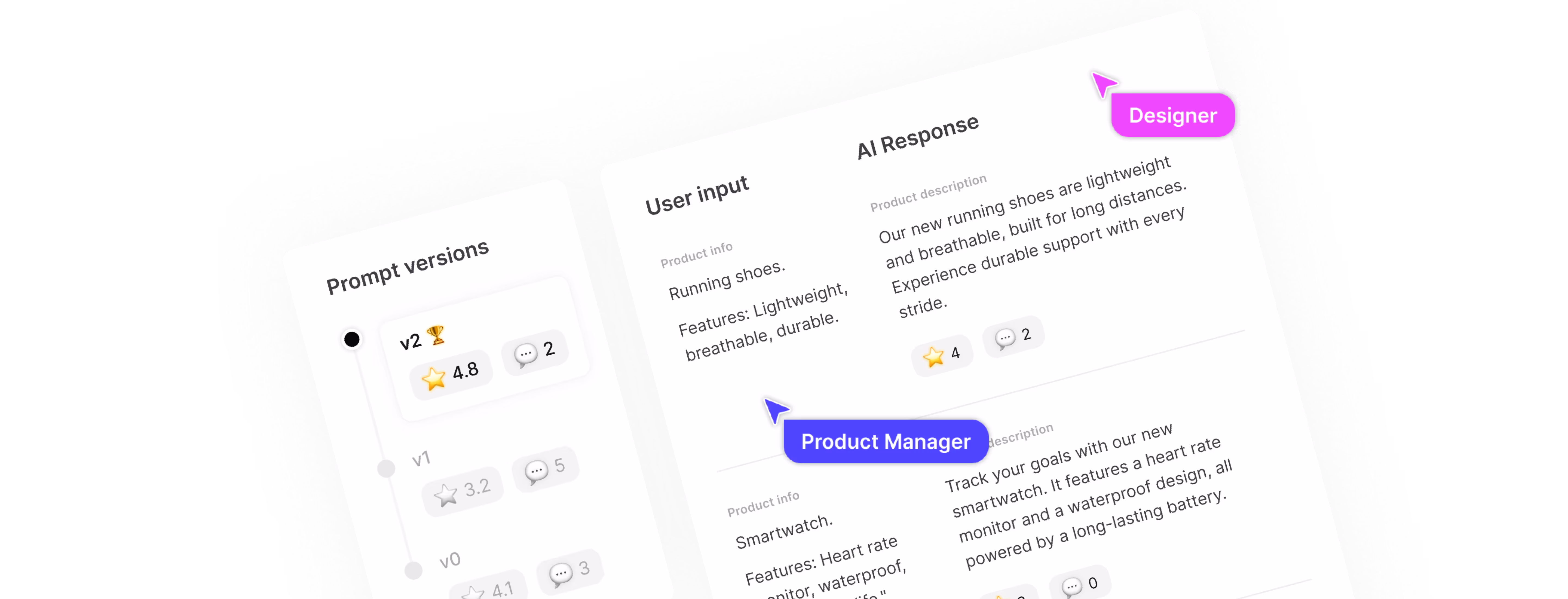 UI showing different prompt versions on the left side, each with its own rating and comments. On the right side, there's a set of inputs and the respective outputs from AI.